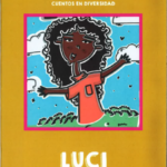 Cuentos en Diversidad: Luci. PDF para descarga